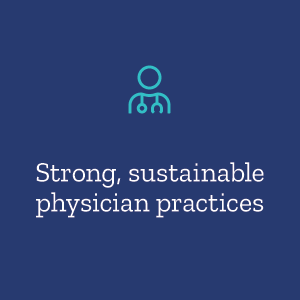 Strong, sustainable physician practices